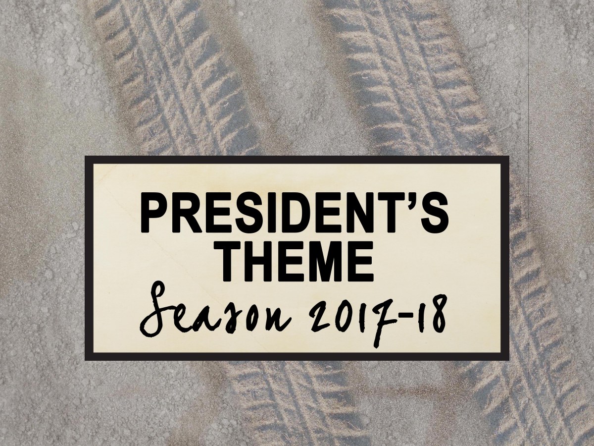President’s Theme 2017/2018